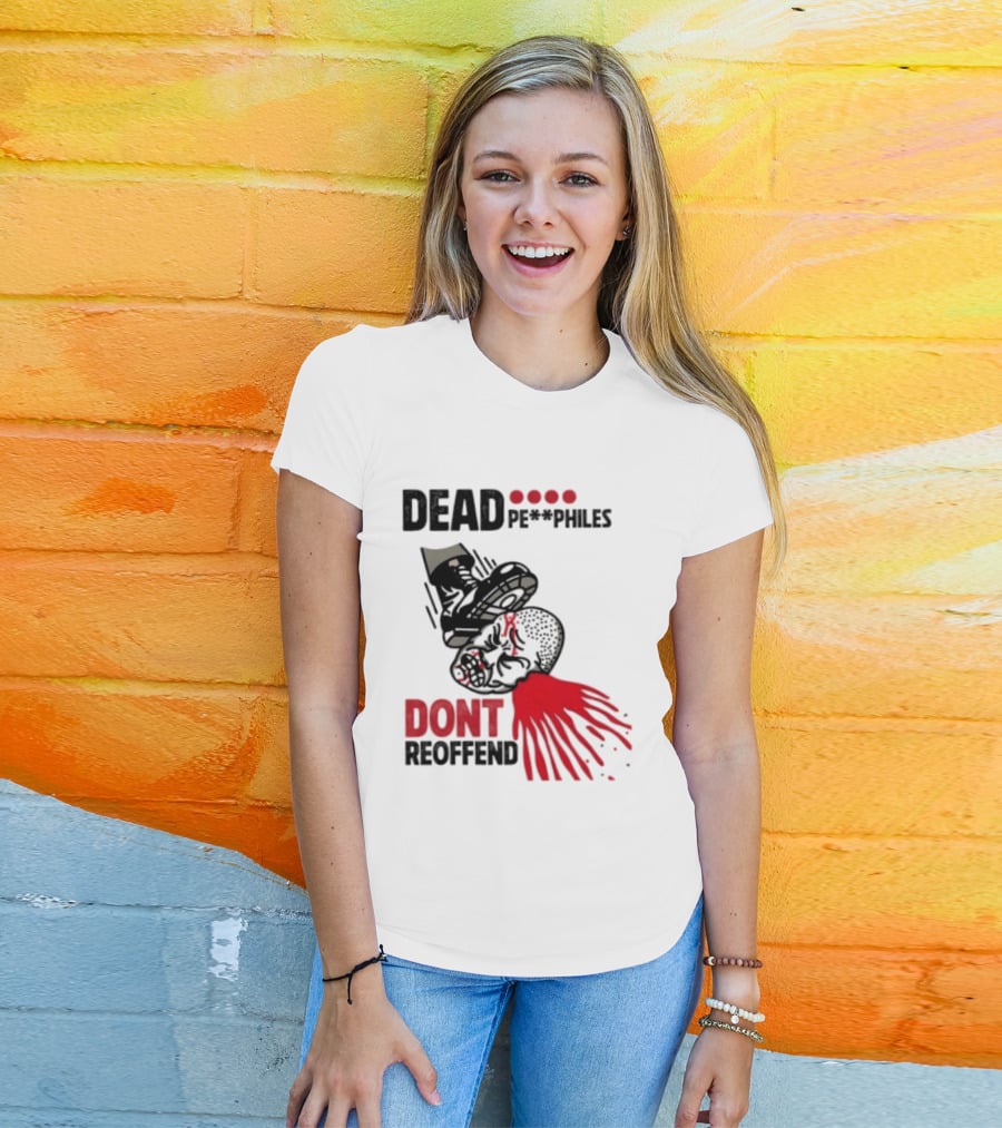 Dead Pedophiles Vigilante Justice Graphic Don't Reoffend T-Shirt