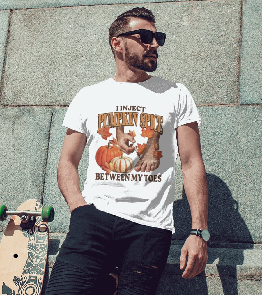 I Inject Pumpkin Spice Between My Toes Autumn Aesthetic Pumpkins Leaves T-Shirt