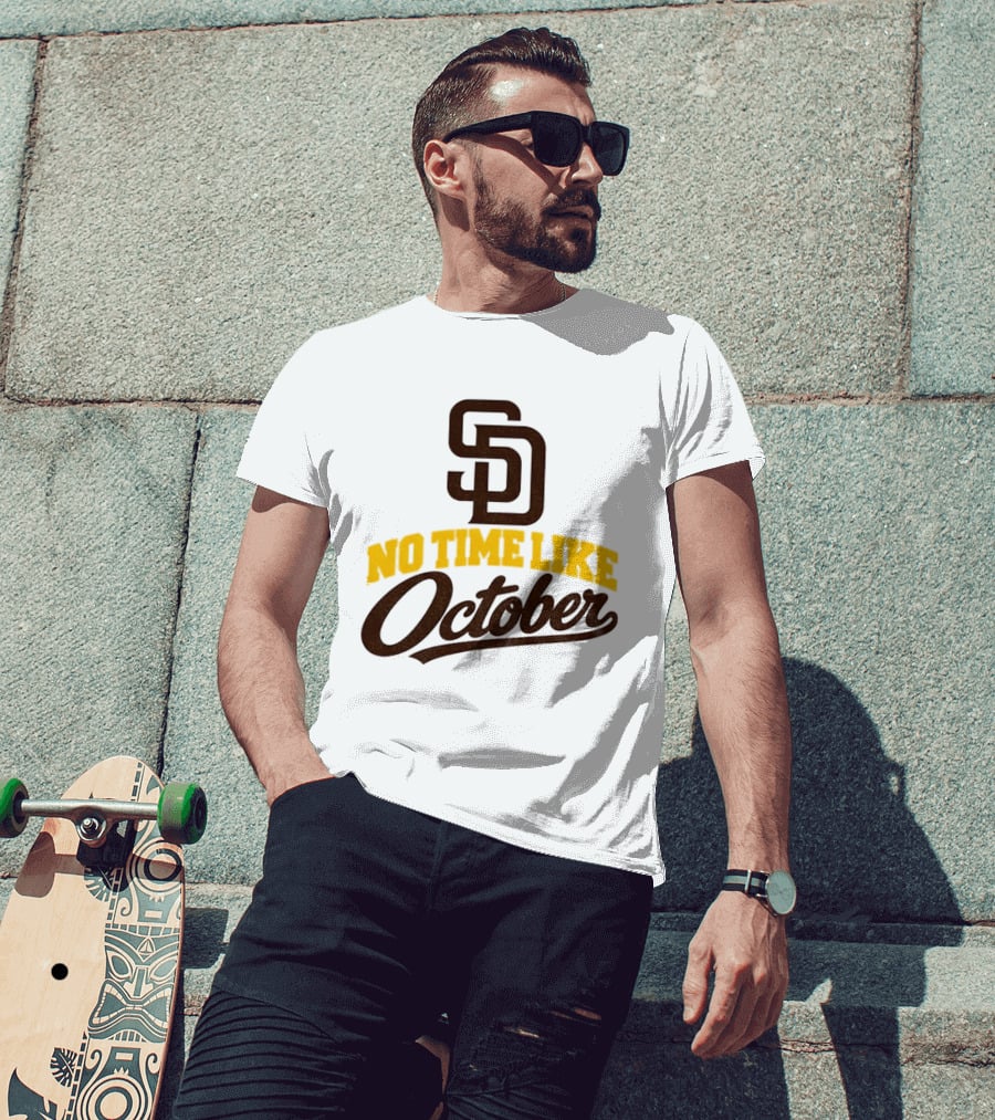San Diego Padres No Time Like October MLB SD T-Shirt