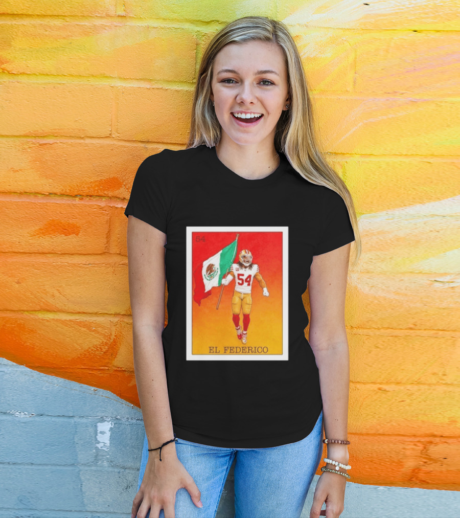 Fred Warner San Francisco 49ers El Federico Loteria Card Mexican Flag Icon 54 T-Shirt