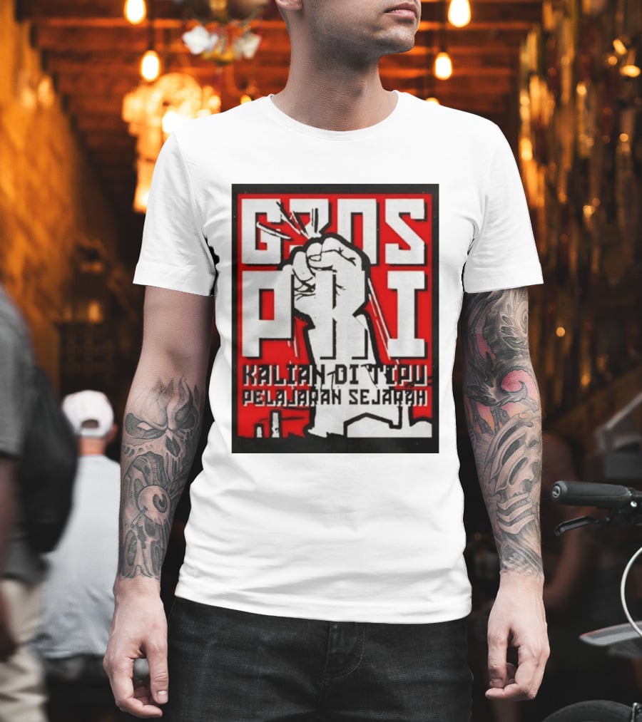 G30s PKI Kalian Di Tipu Pelajaran Sejarah T-Shirt