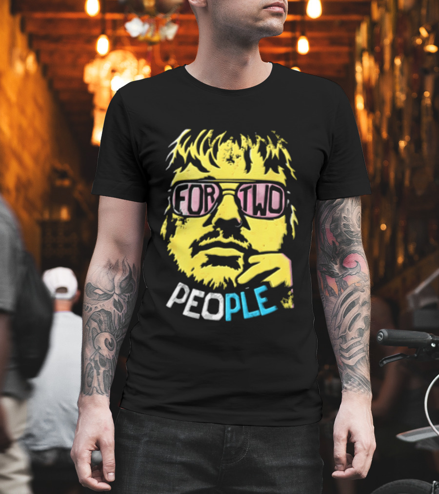 FOR TWO PEOPLE Man Wearing Sunglasses Chin Resting T-Shirt