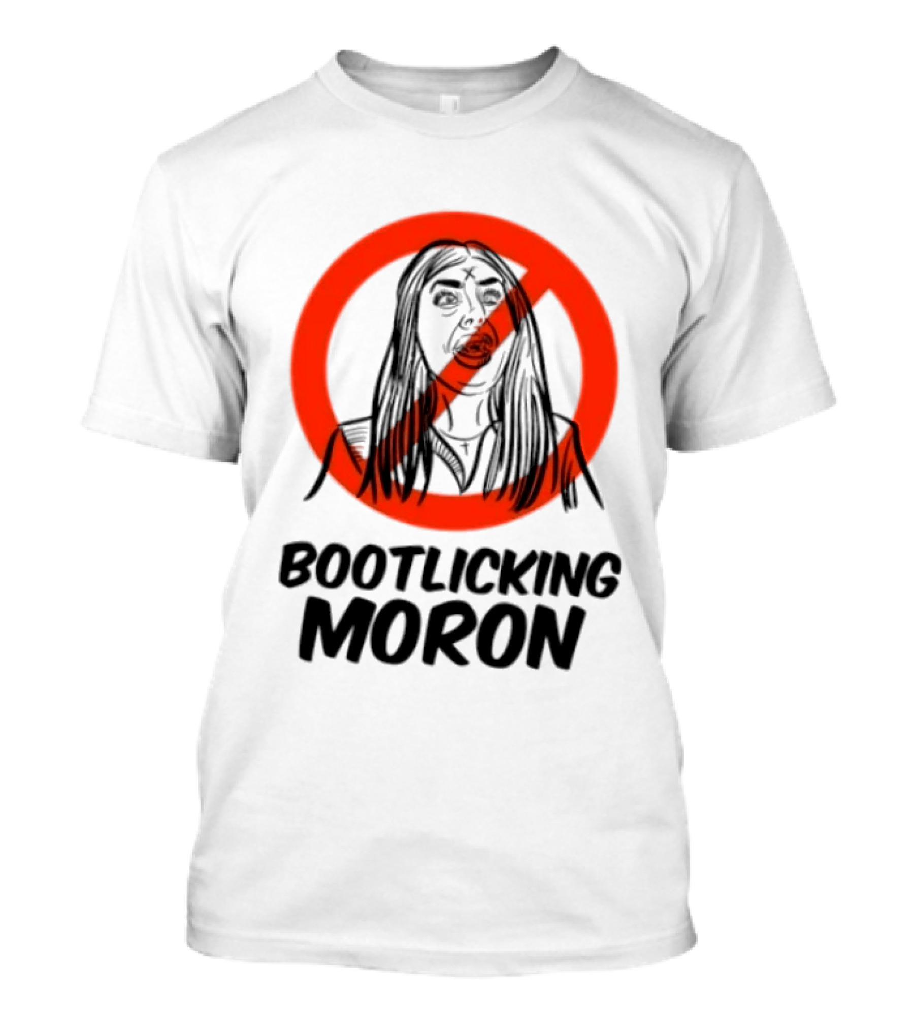 Laura Loomer No Bootlicking Moron T-Shirt