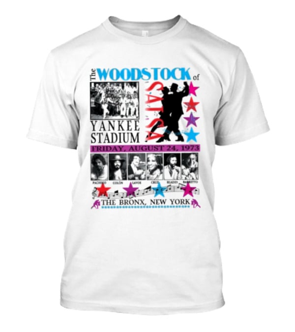 Woodstock Of Salsa Yankee Stadium August 24 1973 Pacheco Colón Lavoe Cruz Blades Barretto Bronx New York T-Shirt