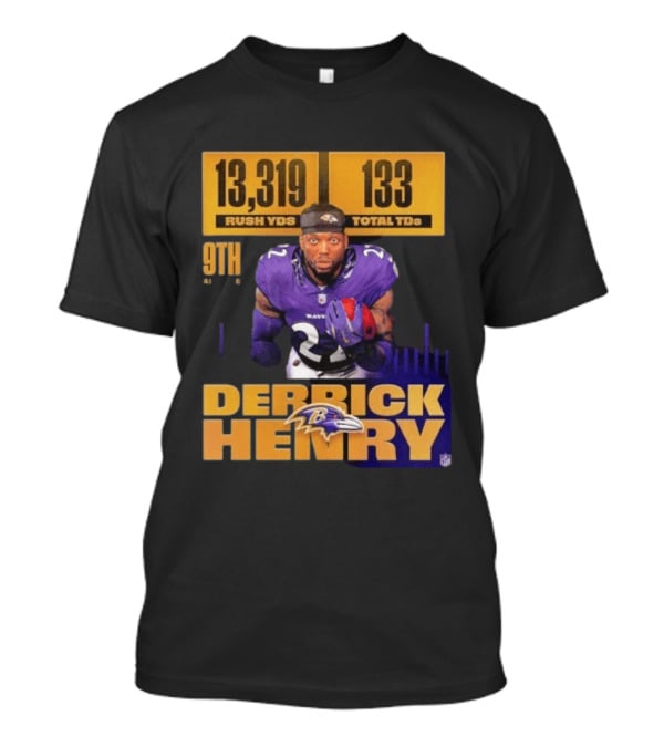 Derrick Henry Baltimore Ravens 13319 Rush Yards 133 Touchdowns 9th Ranked T-Shirt