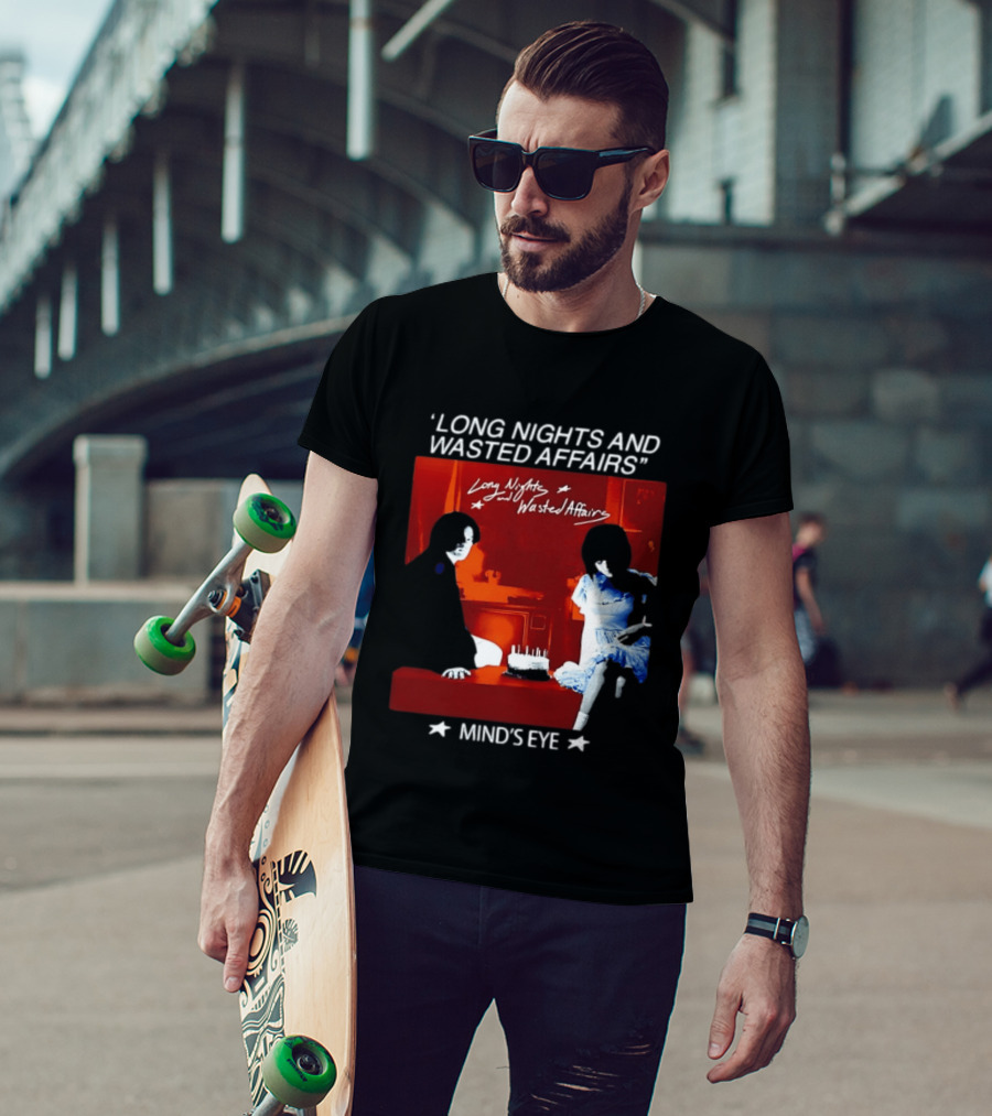 Long Nights And Wasted Affairs Mind's Eye Vintage Party Scene T-Shirt