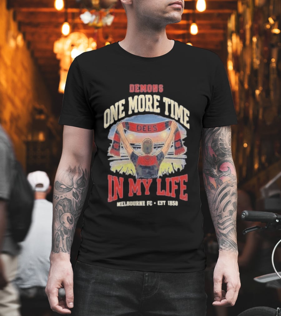 Demons One More Time In My Life Melbourne FC Est 1858 Dees T-Shirt