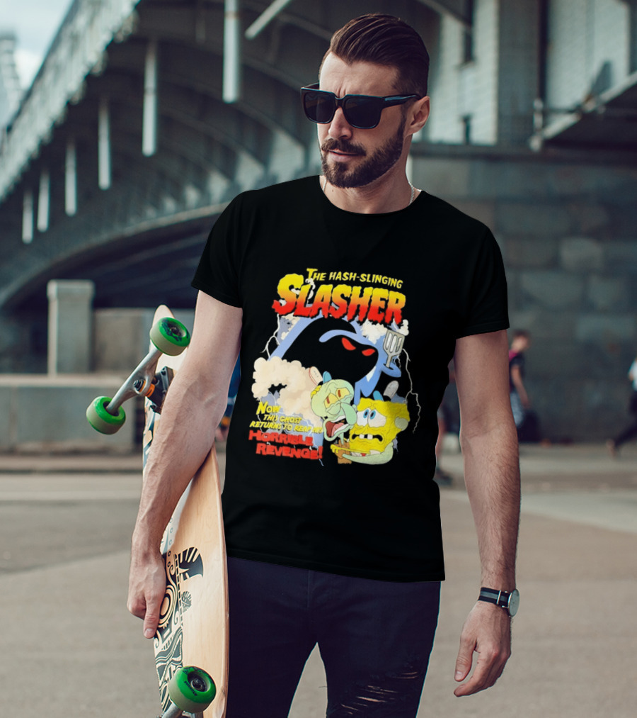 The Hash Slinging Slasher Now The Ghost Returns To Reap His Horrible Revenge T-Shirt