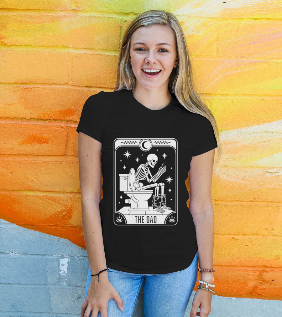 Dad Skeleton Tarot Card Toilet Humor Tarot Dad Card T-Shirt