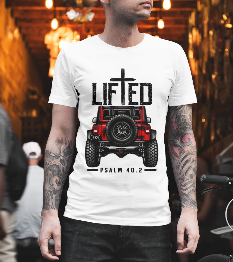 Lifted 4x4 Jeep Off Road Adventure Psalm 40:2 T-Shirt