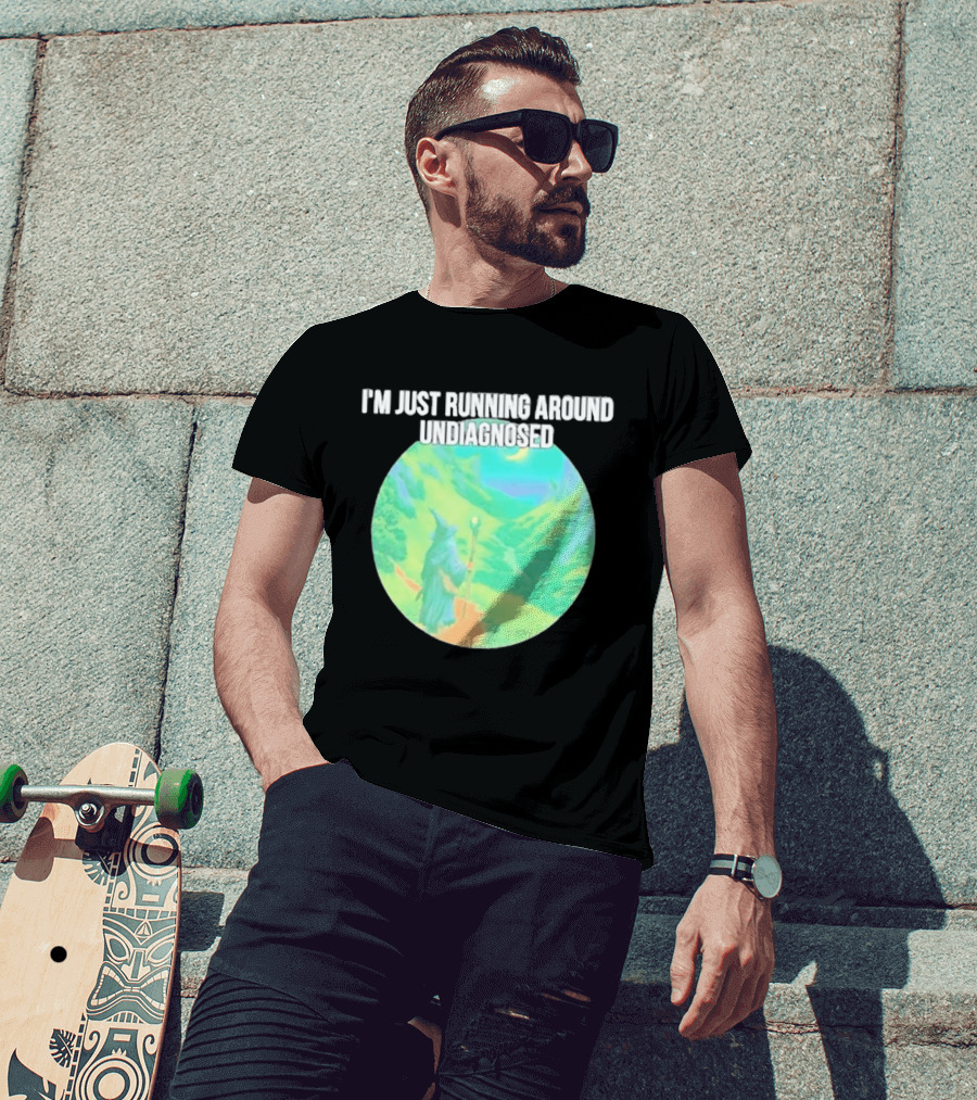 I'm Just Running Around Undiagnosed Wizard In Mystical Landscape T-Shirt