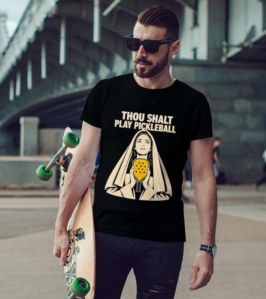 Thou Shalt Play Pickleball Religious Icon Mashup T-Shirt