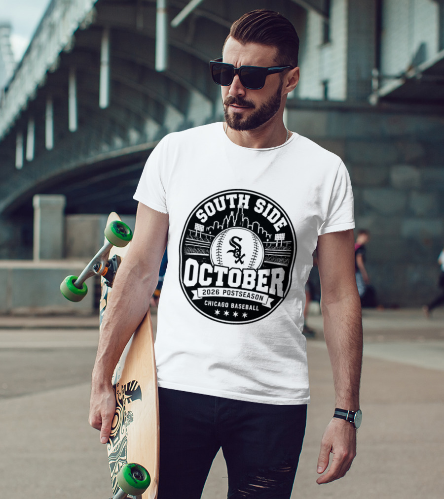 South Side October 2026 Postseason Chicago Baseball Sox T-Shirt