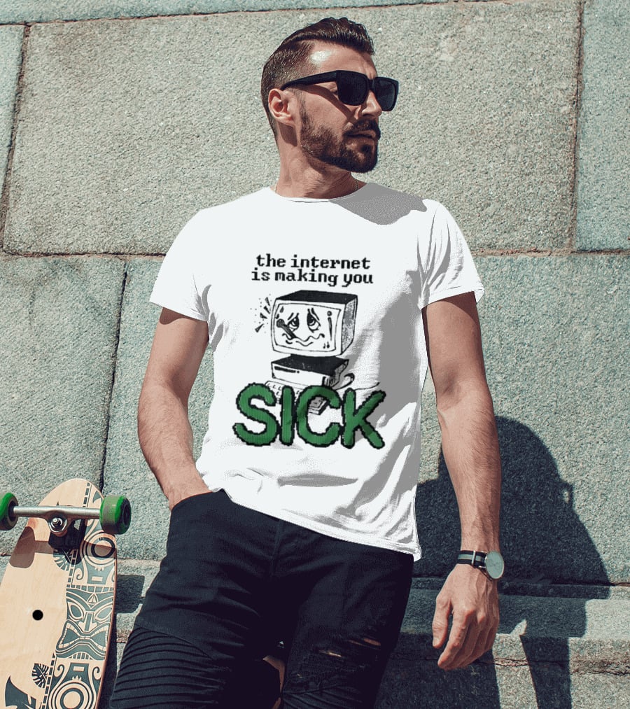 The Internet Is Making You Sick Computer Drawing T-Shirt