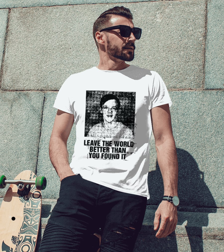 Thomas Crooks Leave The World Better Than You Found It T-Shirt