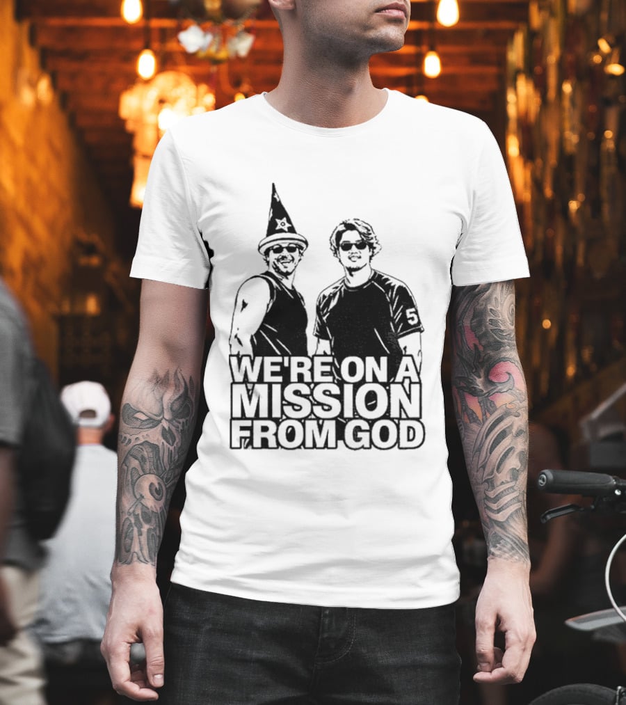 We're On A Mission From God Chicago White Sox South Side Mlb T-Shirt