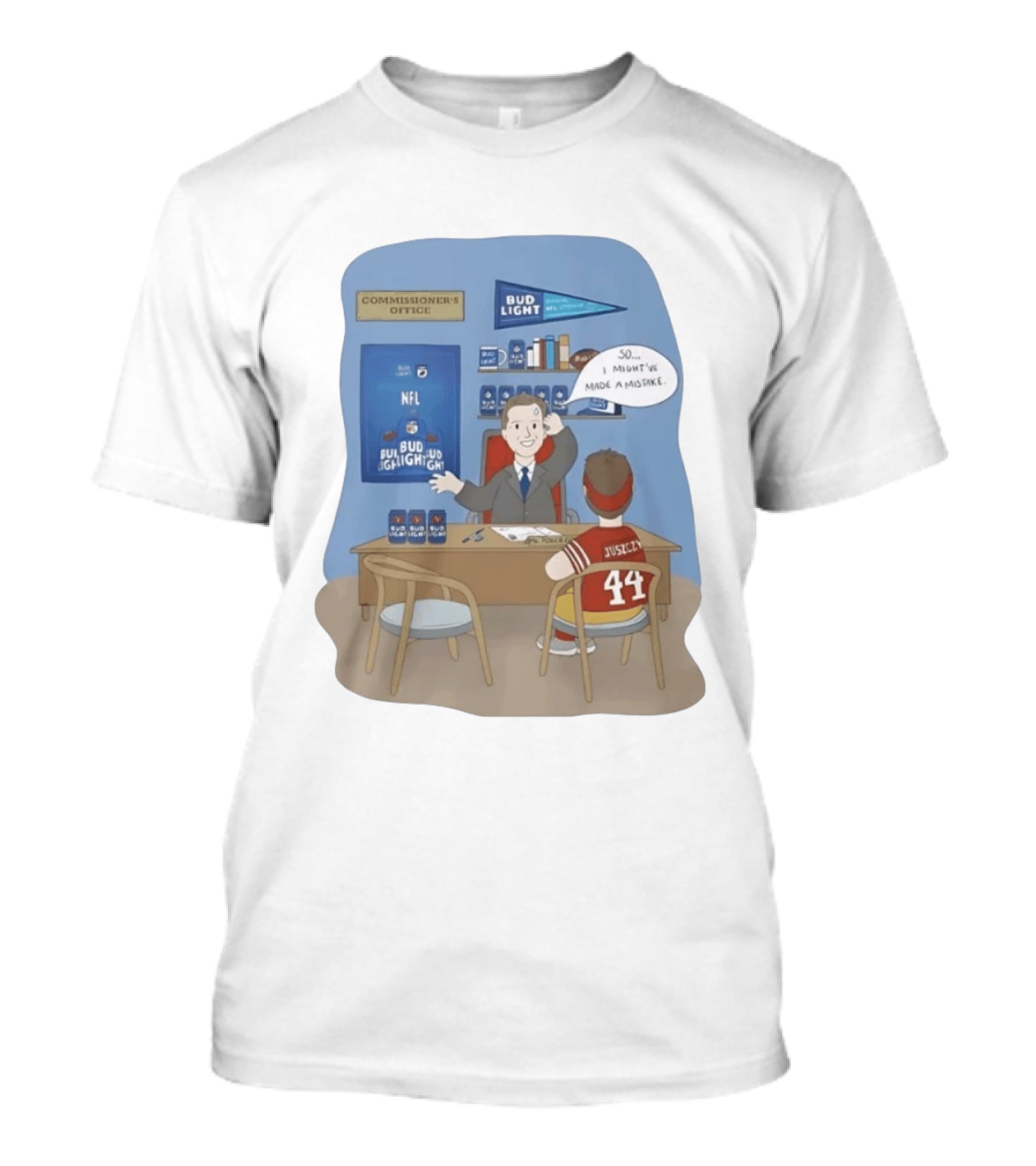 Kyle Juszczyk 44 Roger Goodell NFL Bud Light Mistake In Commissioner's Office T-Shirt
