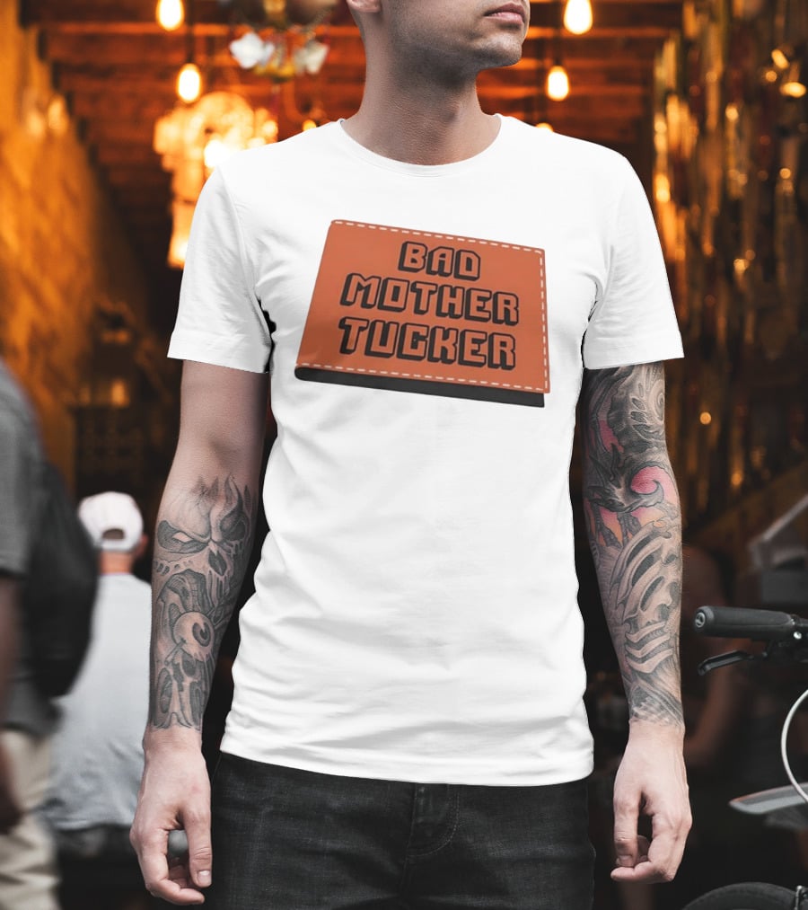 Bad Mother Tucker Bold Black Lettering Orange T-Shirt
