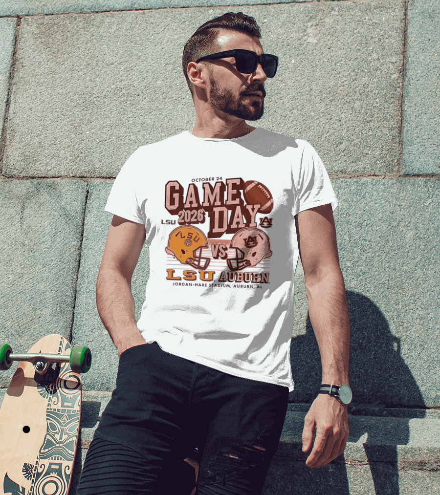 LSU Vs Auburn Game Day October 24 2026 Jordan Hare Stadium Auburn AL T-Shirt