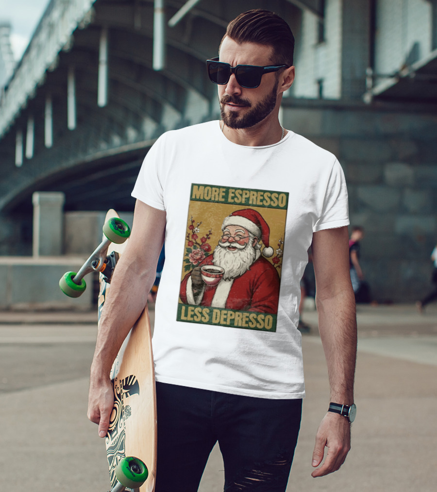 More Espresso Less Depresso Santa Coffee Meme T-Shirt