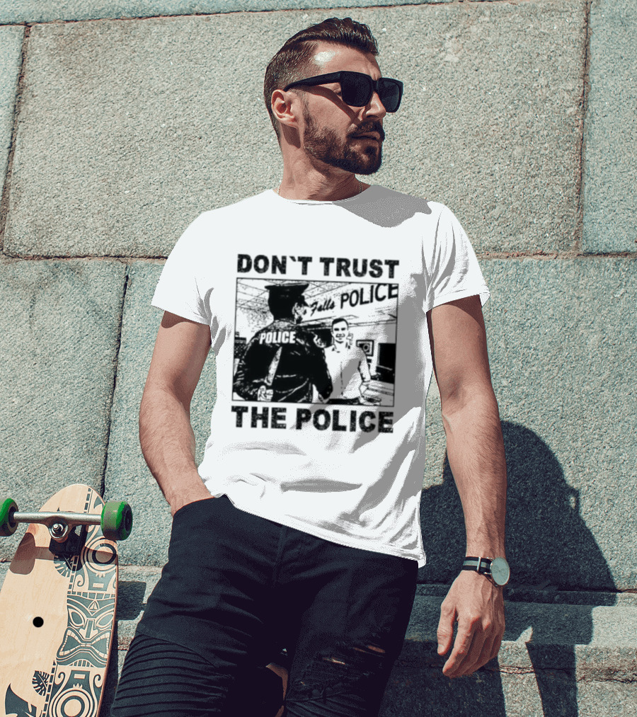 Don't Trust The Police ACAB Anti Police Protest T-Shirt