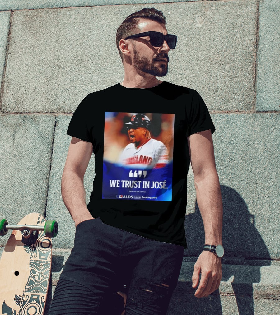 José Ramírez Cleveland Guardians We Trust In José Travis Bazzana ALDS 2026 T-Shirt