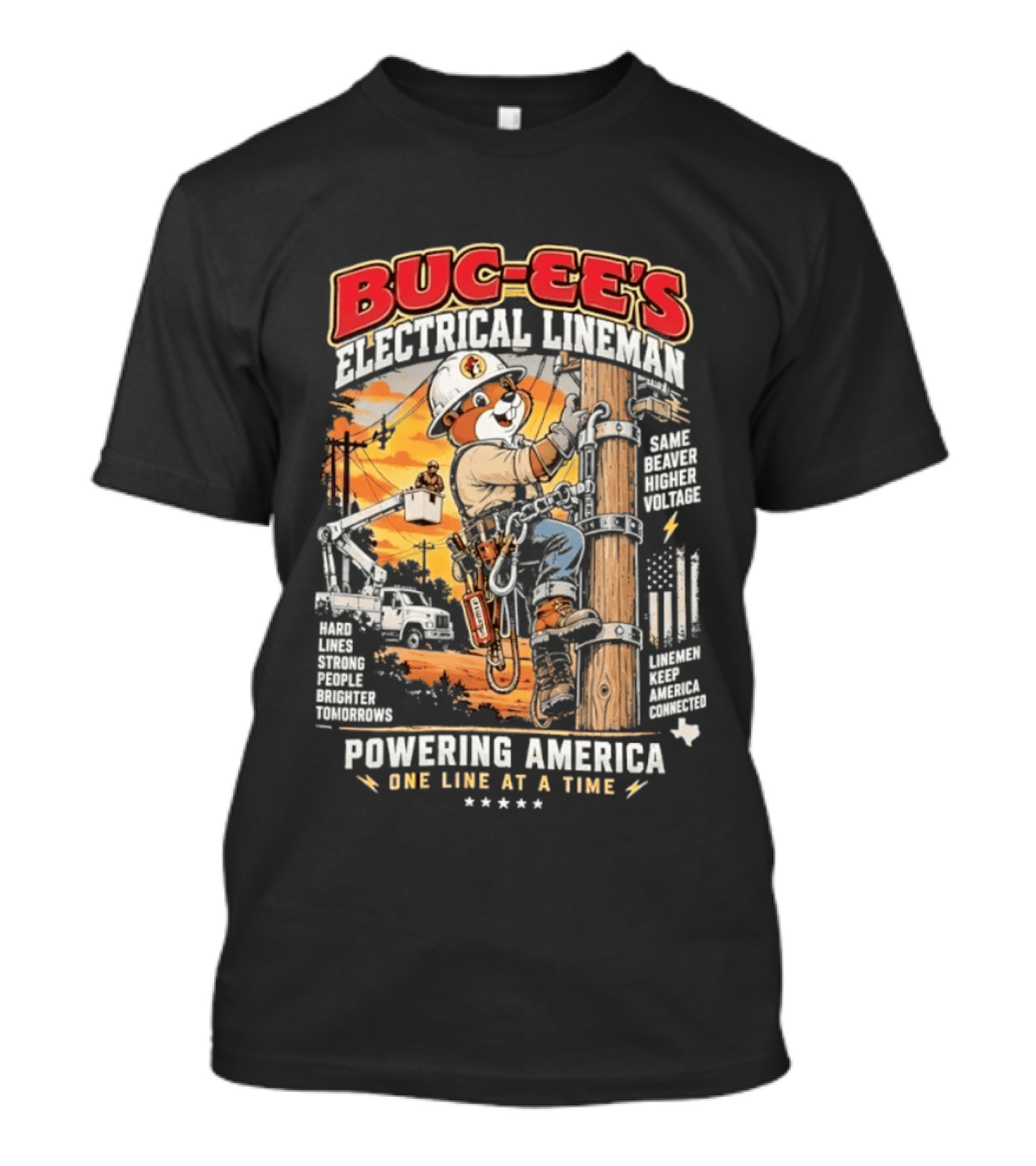 Buc Ee's Electrical Lineman Powering America One Line At A Time T-Shirt