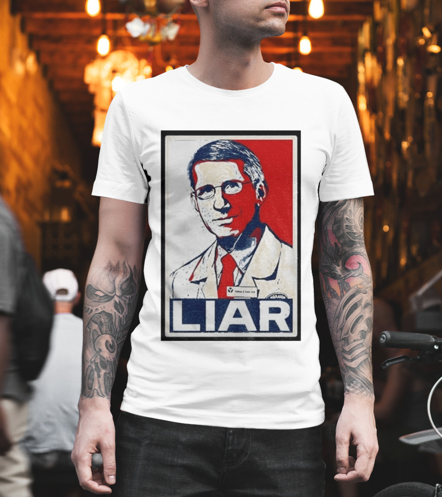 Dr Fauci Liar Political Parody Red White Blue T-Shirt