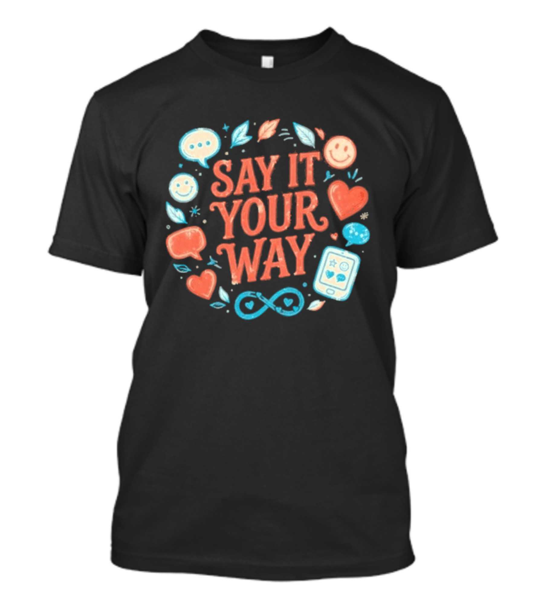 Say It Your Way Heart Emoji Infinity Leaves T-Shirt