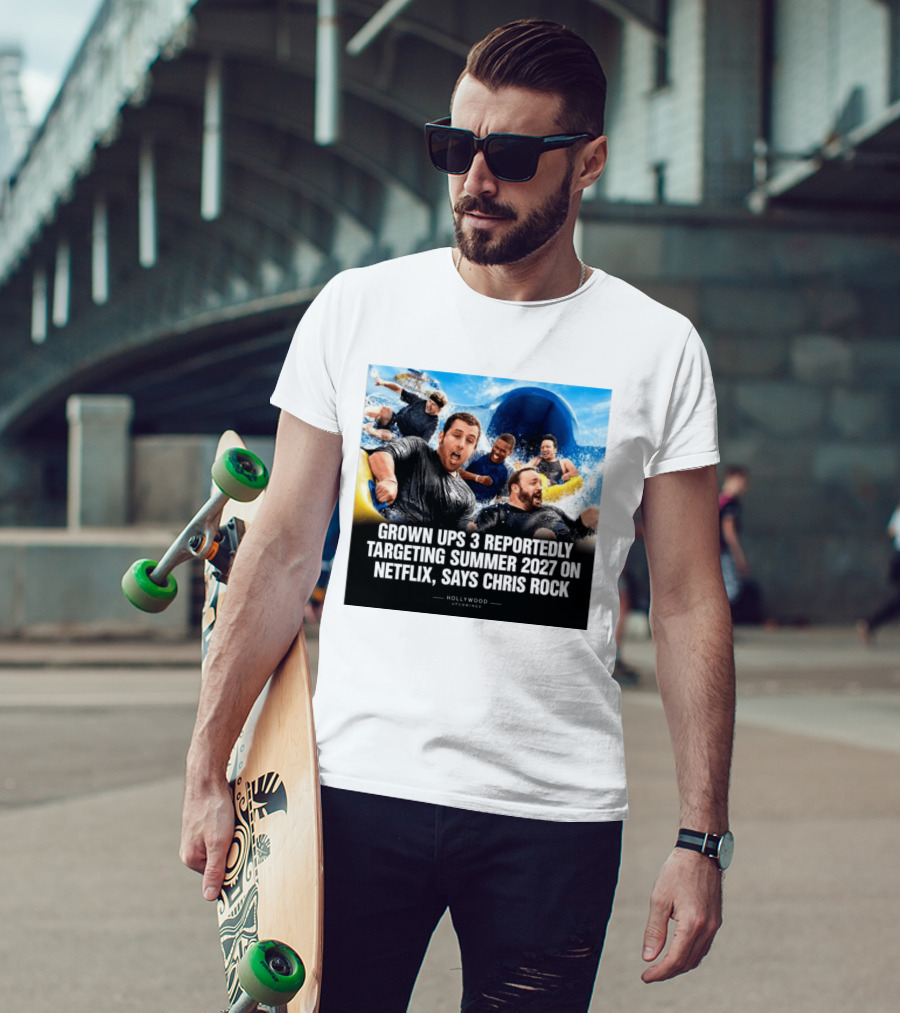 Grown Ups 3 Netflix Release Summer 2027 Chris Rock Announcement T-Shirt