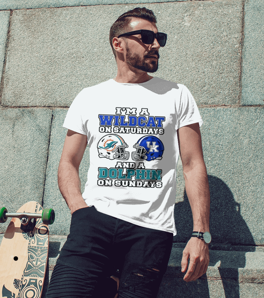 I'm A Kentucky Wildcats On Saturdays And A Miami Dolphins On Sundays NCAA X 2026 T-Shirt