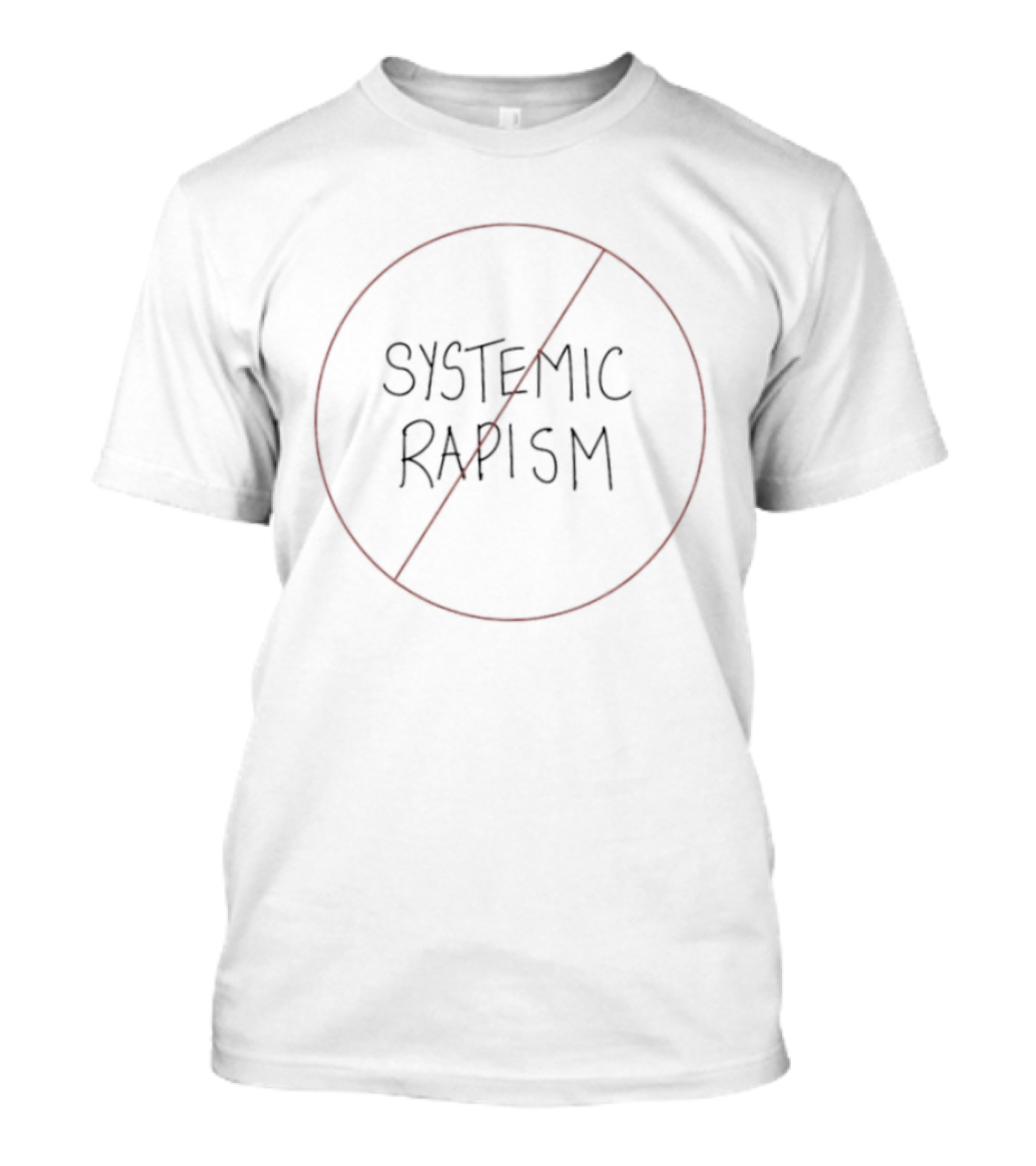 Systemic Rapism Social Commentary Protest Circle Slash T-Shirt