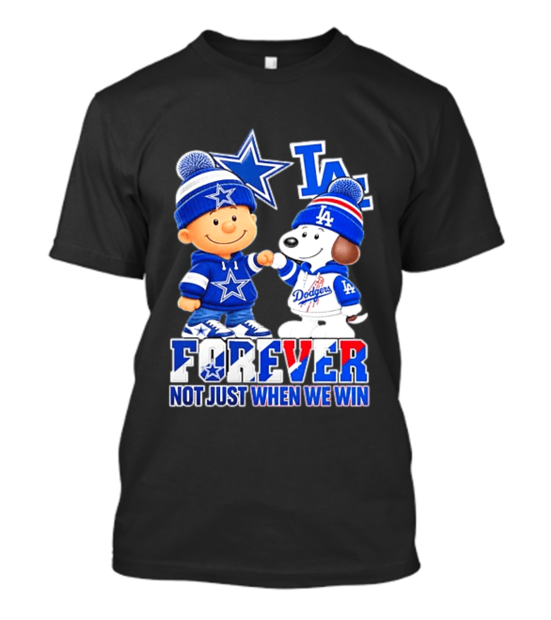 Charlie Brown Snoopy Dallas Cowboys Los Angeles Dodgers Forever Not Just When We Win T-Shirt