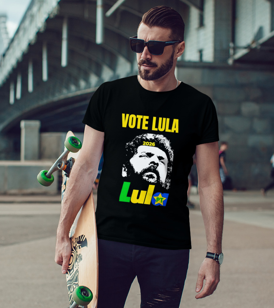 Vote Lula 2026 PT Brazil Politics Election Campaign T-Shirt