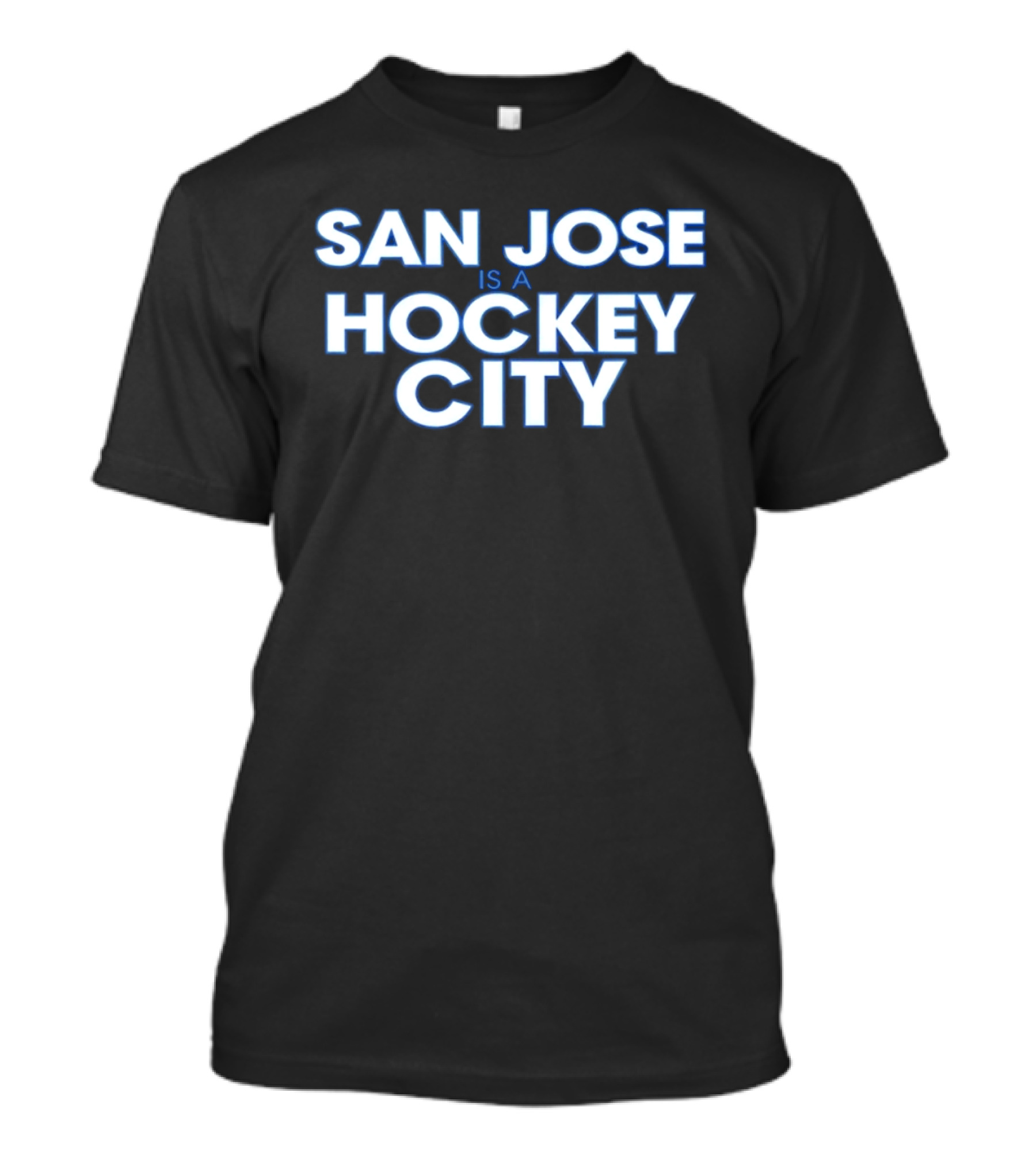 San Jose Is A Hockey City NHL T-Shirt