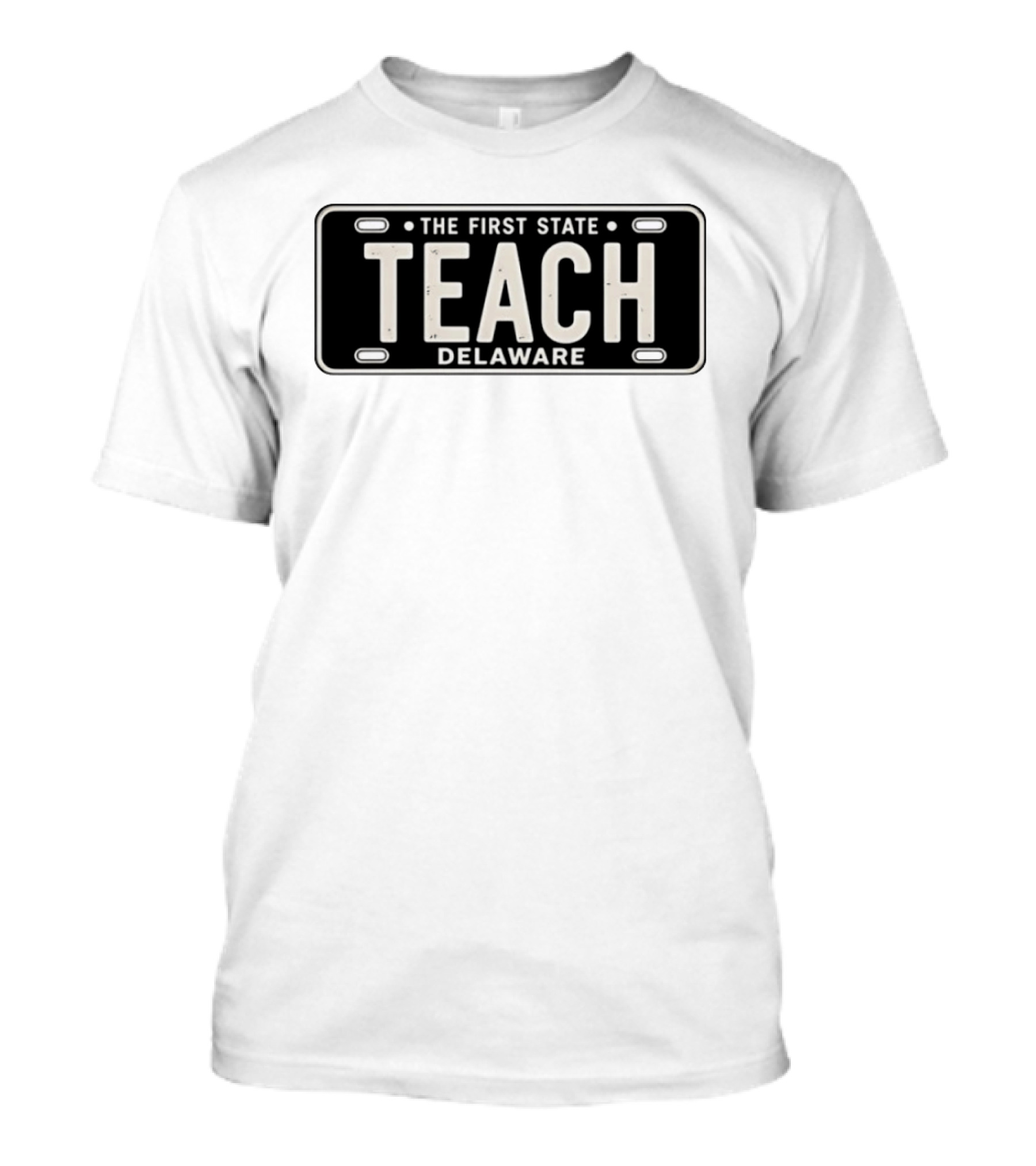 TEACH Delaware The First State License Plate T-Shirt
