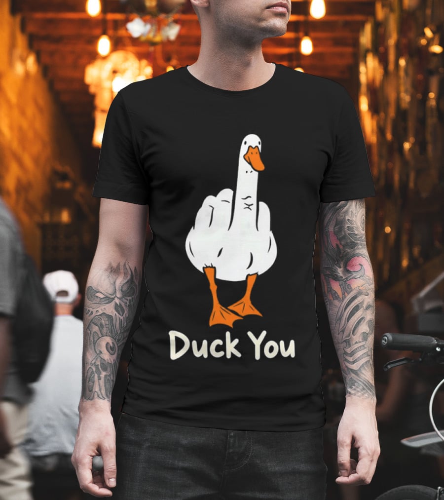 Duck You Middle Finger Goose Sarcastic Bird Humorous T-Shirt