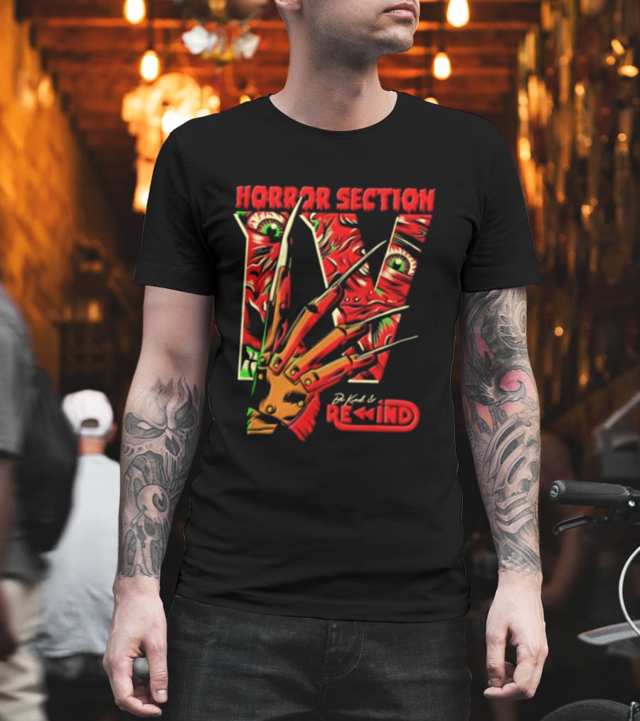 Horror Section IV Be Kind Rewind Freddy Krueger Claw Eyes T-Shirt