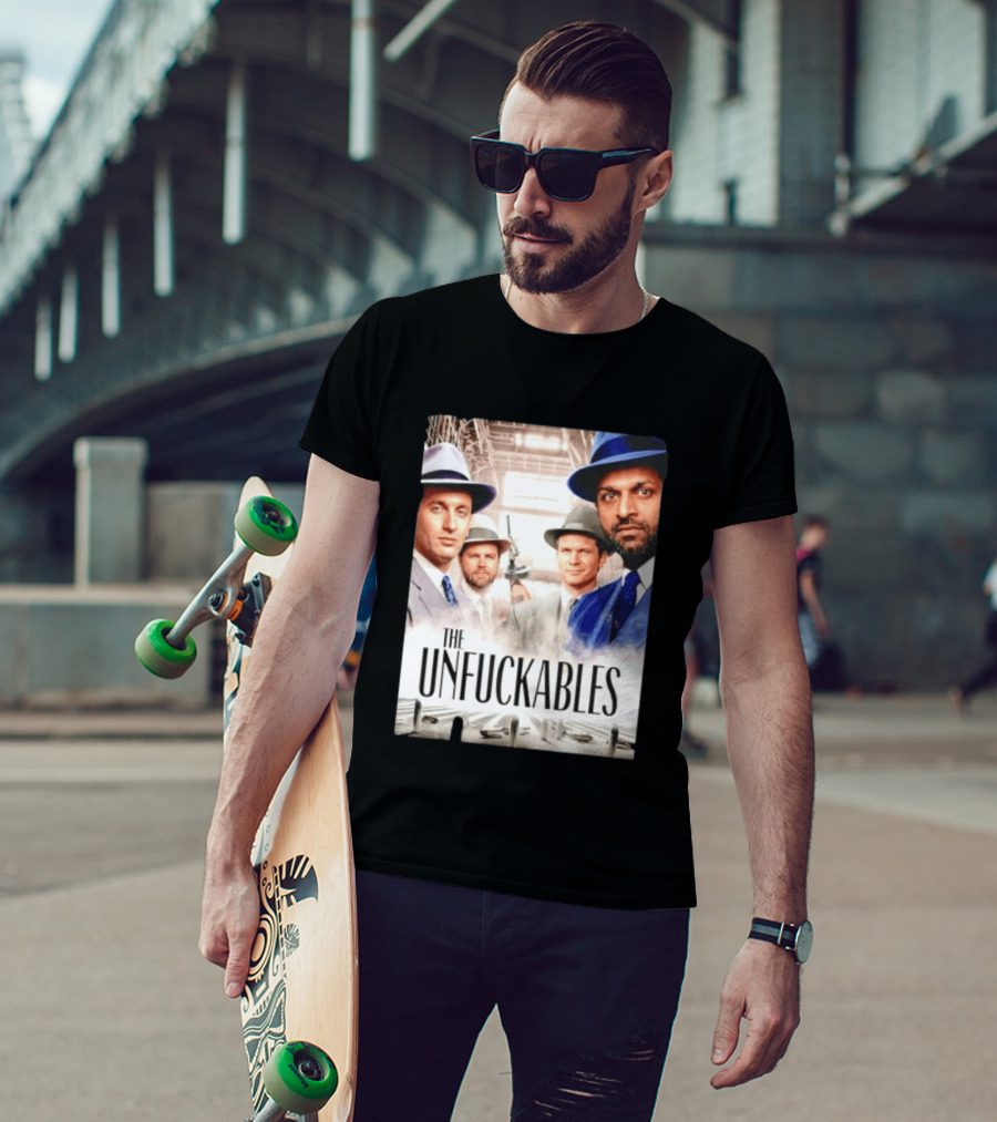 The Unfuckables Gangster Mafia Style Quartet In Fedoras T-Shirt