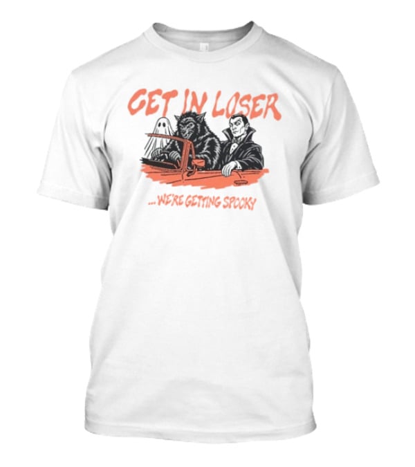 Get In Loser We're Getting Spooky Werewolf Vampire Ghost Car Retro Halloween T-Shirt