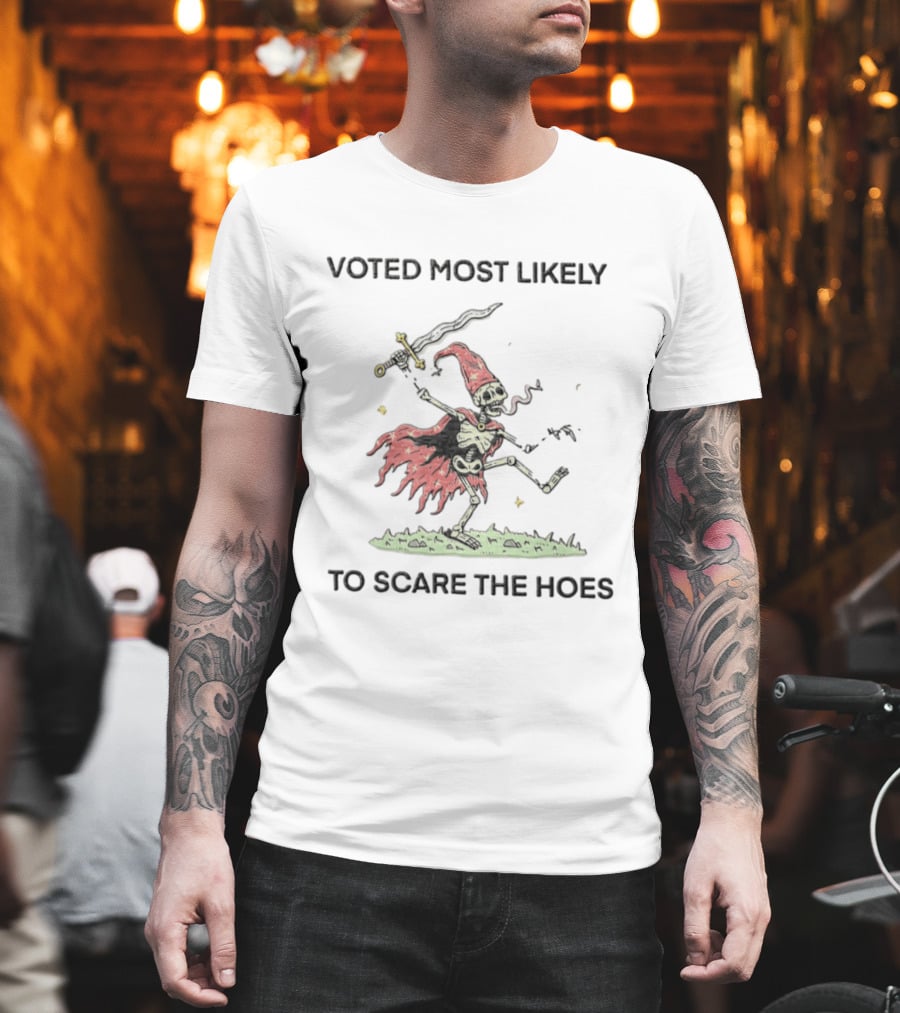 Voted Most Likely To Scare The Hoes Skeleton Wizard With Sword And Cape T-Shirt
