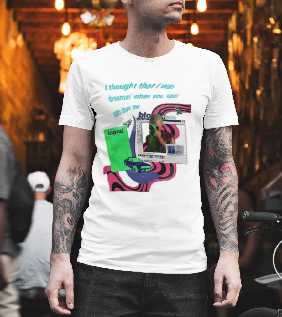 Frank Ocean Blond I Thought That I Was Dreamin Graphic With Green Flyer And Car T-Shirt