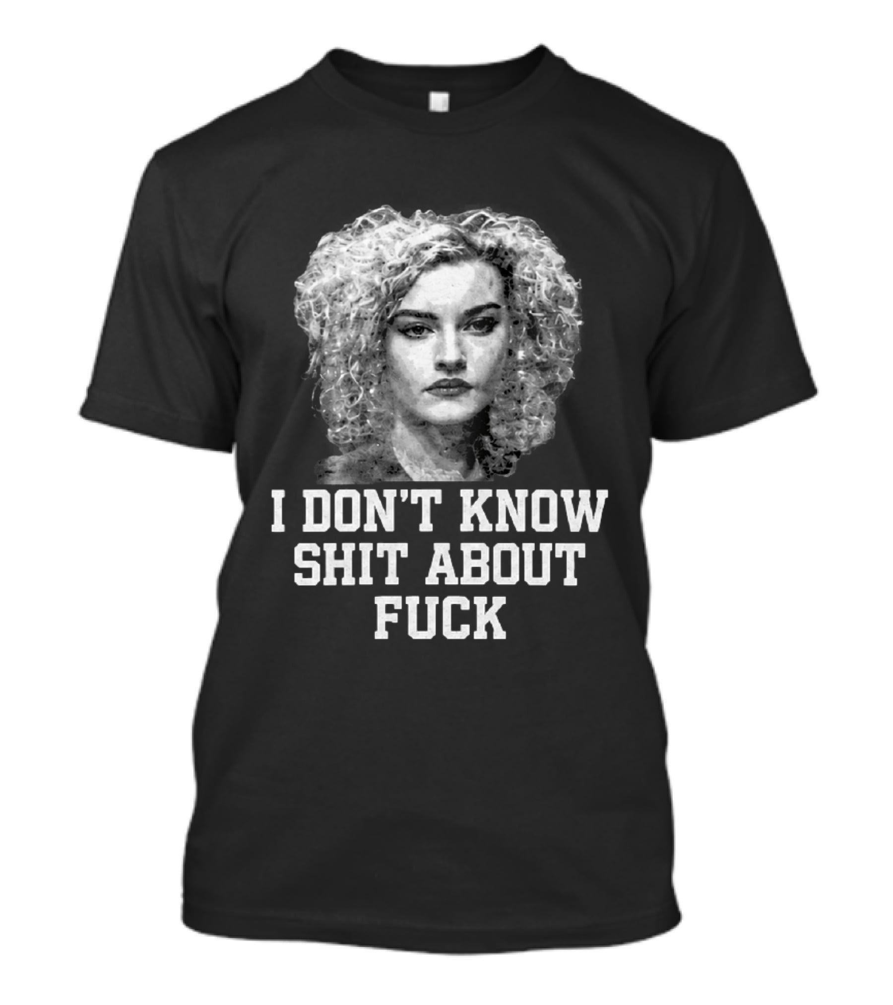Ruth Langmore I Don't Know Shit About Fuck Josh Brolin T-Shirt