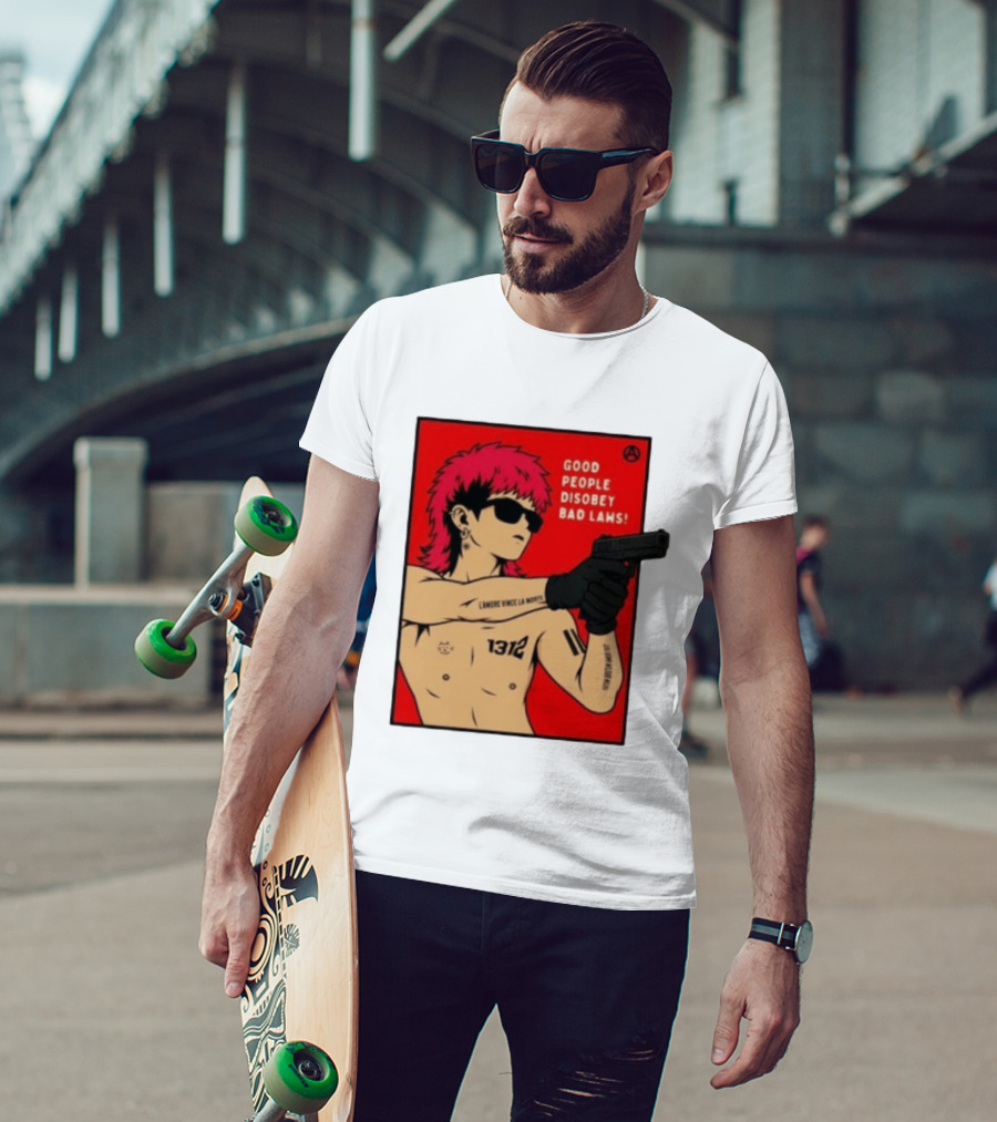 Good People Disobey Bad Laws 1312 Punk Aesthetic L'Amore Vince La Morte T-Shirt