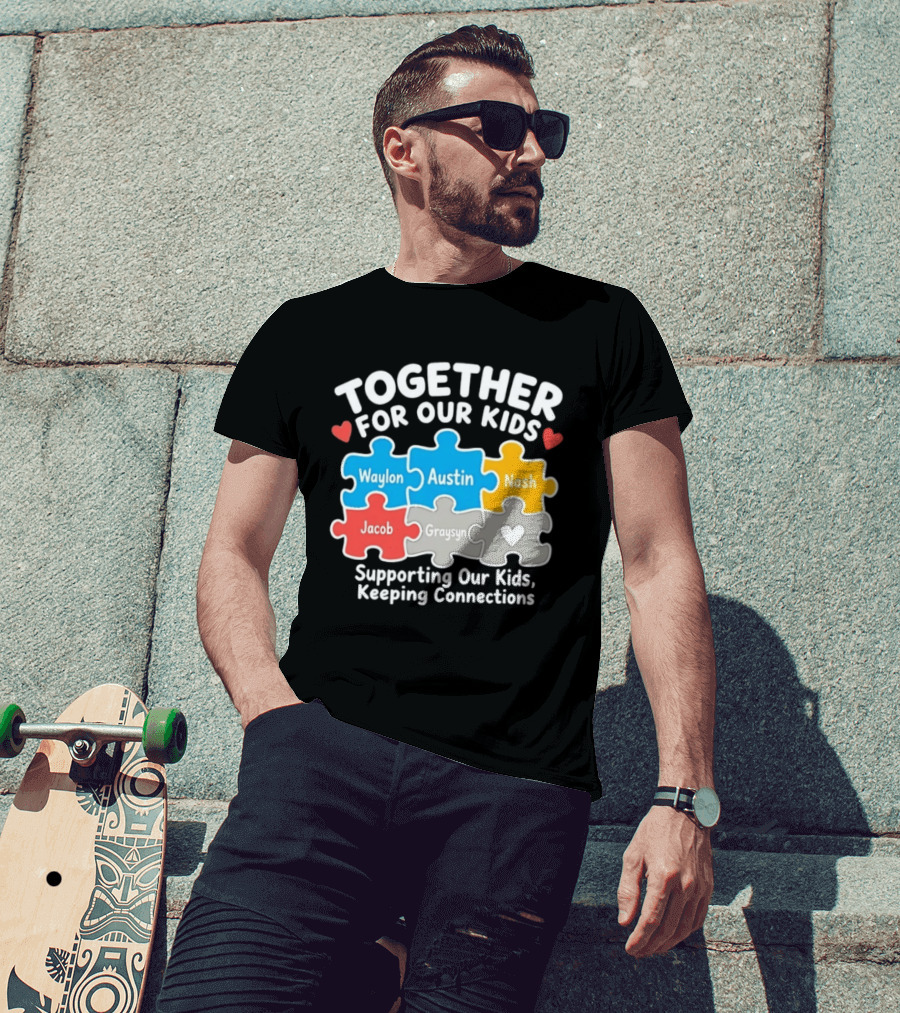 Together For Our Kids Waylon Austin Nash Jacob Graysyn Supporting Our Kids Keeping Connections T-Shirt