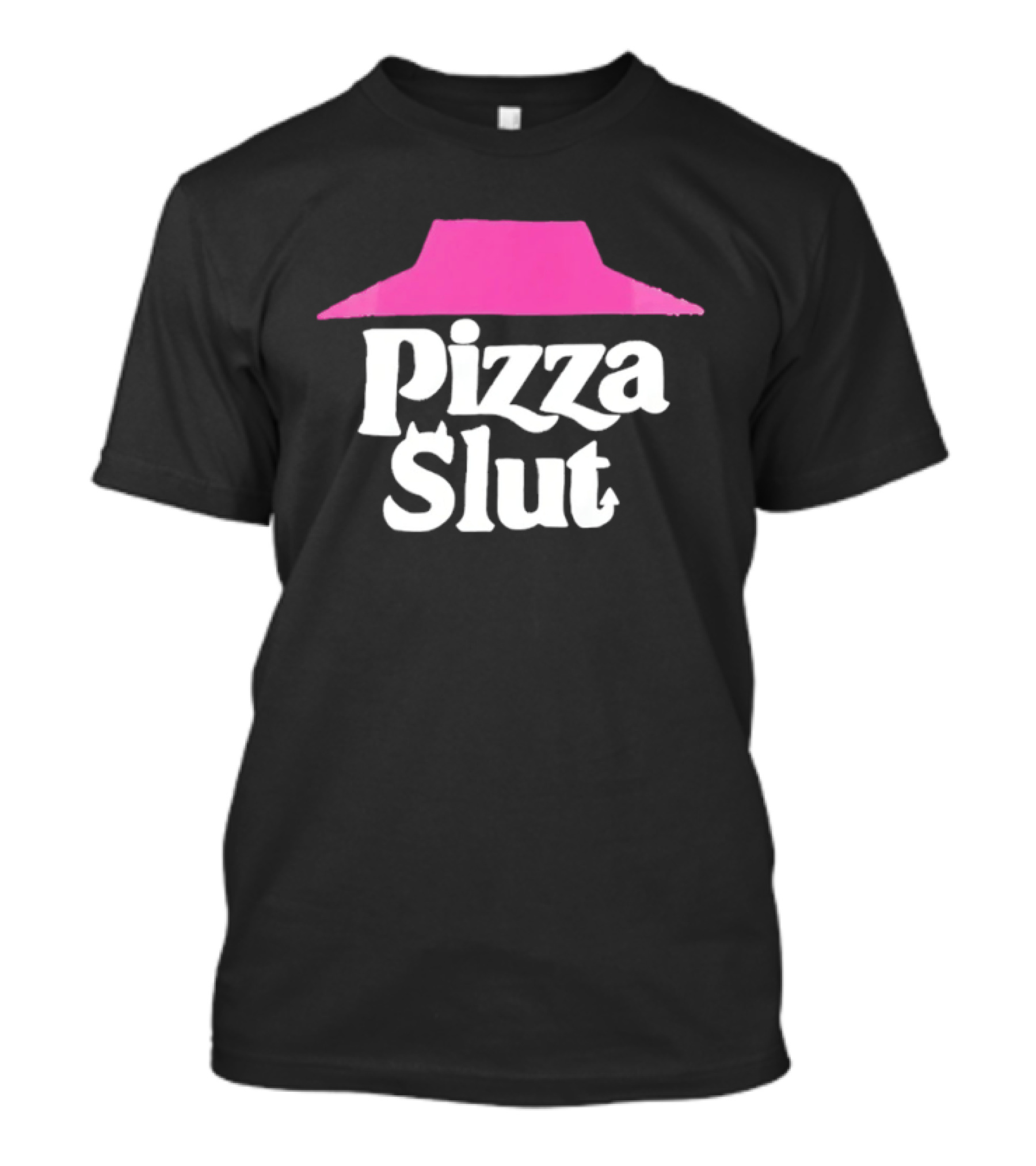 Pizza Slut Ironic Pop Culture Parody Pink Hat T-Shirt