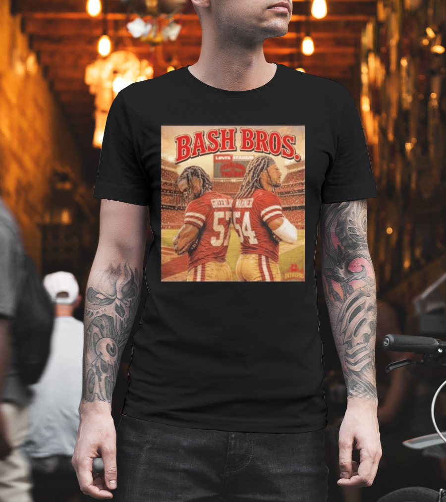 Bash Bros Greenlaw 57 Warner 54 San Francisco 49ers Levi's Stadium T-Shirt