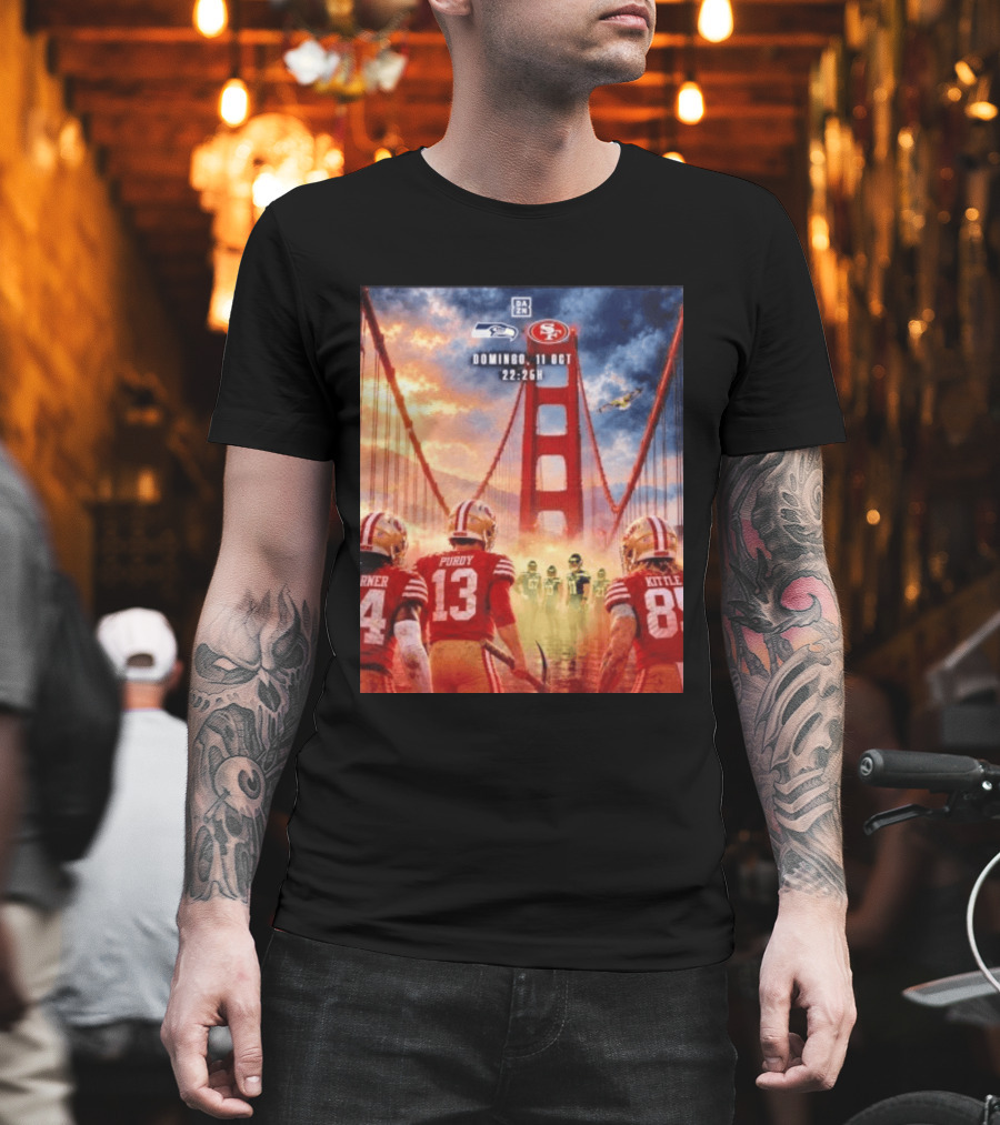 Seattle Seahawks Vs SF 49ers Purdy Kittle Battle Domingueo 11 Oct 22:26H Golden Gate Bridge Showdown T-Shirt