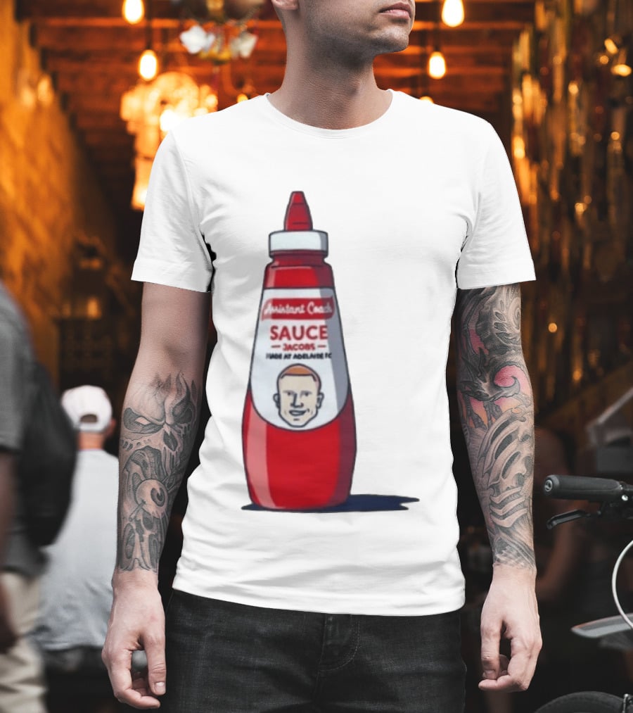 Assistant Coach Sauce Jacobs Made At Adelaide FC T-Shirt