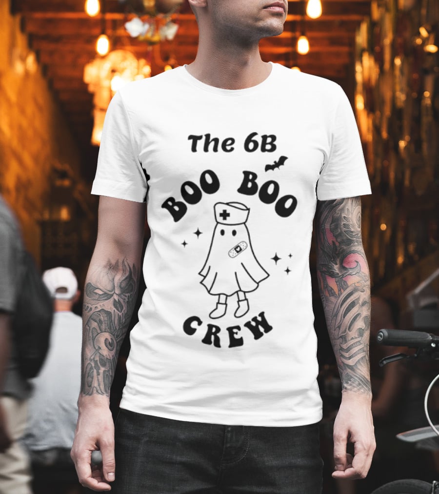 The 6B Boo Boo Crew Nurse Ghost Halloween Nursing Student T-Shirt
